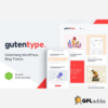 Gutentype 100% Gutenberg WordPress Theme for Modern Blog