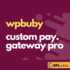 WPruby WooCommerce Custom Payment Gateway Pro