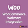 Walmart Integration for WooCommerce - Wordpress Plugin