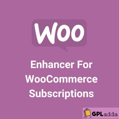 Enhancer For WooCommerce Subscriptions - Extension