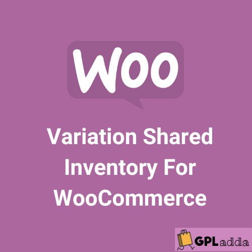 Variation Shared Inventory For WooCommerce - Extension