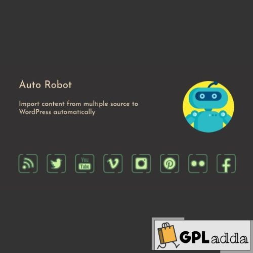 Auto Robot Pro v3.0.6 - WordPress Autoblogging Plugin