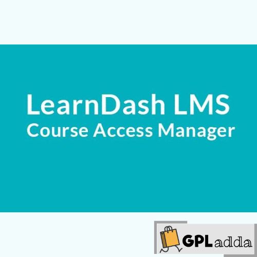 LearnDash LMS Course Access Manager Addon