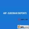 Subdomain Endpoints For AMP