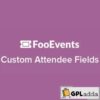 FooEvents Custom Attendee Fields