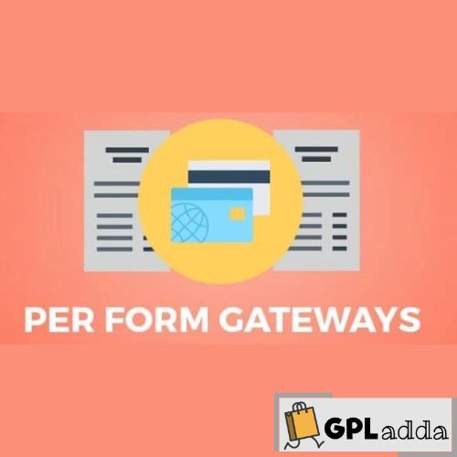 Give Per Form Gateways