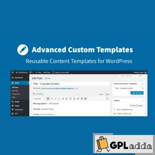 Advanced Custom Templates – Content Templates for WordPress