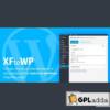 XFtoWP – Reliably connect your XenForo forum to WordPress websites