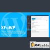 XFtoWP – Reliably connect your XenForo forum to WordPress websites