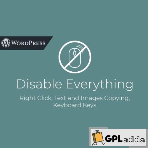 Disable Everything – WordPress Plugin to Disable Right Click, Copying, Keyboard