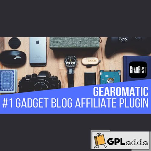 Gearomatic – GearBest Affiliate Post Importing Money Generator Plugin for WordPress