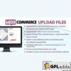 WooCommerce Upload Files